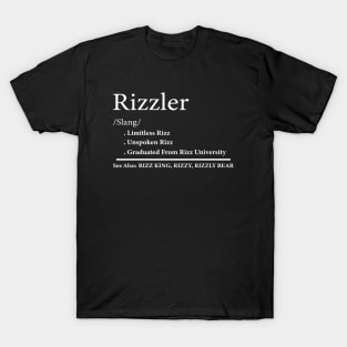 W Rizz The Rizzler Definition Funny Meme Quote T-Shirt